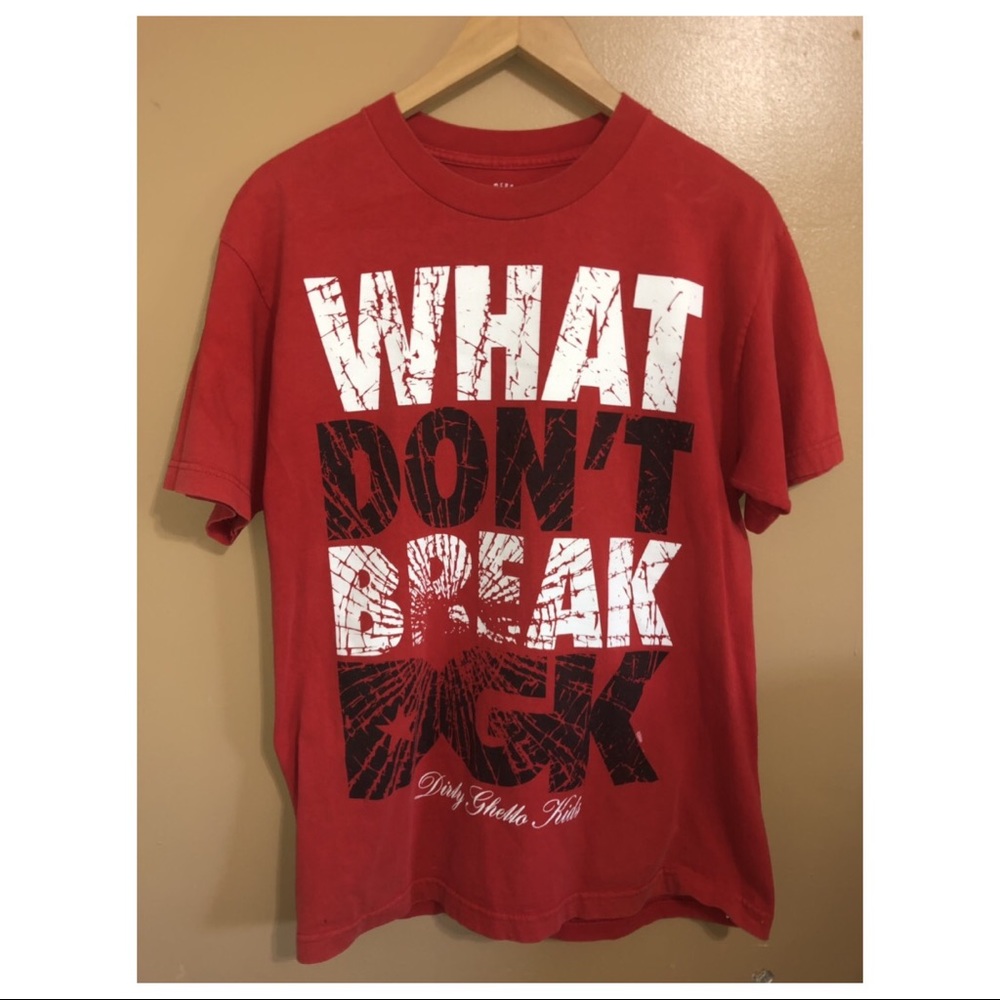 DGK Dirty Ghetto Kids Red T Shirt WHAT DONT BREAK